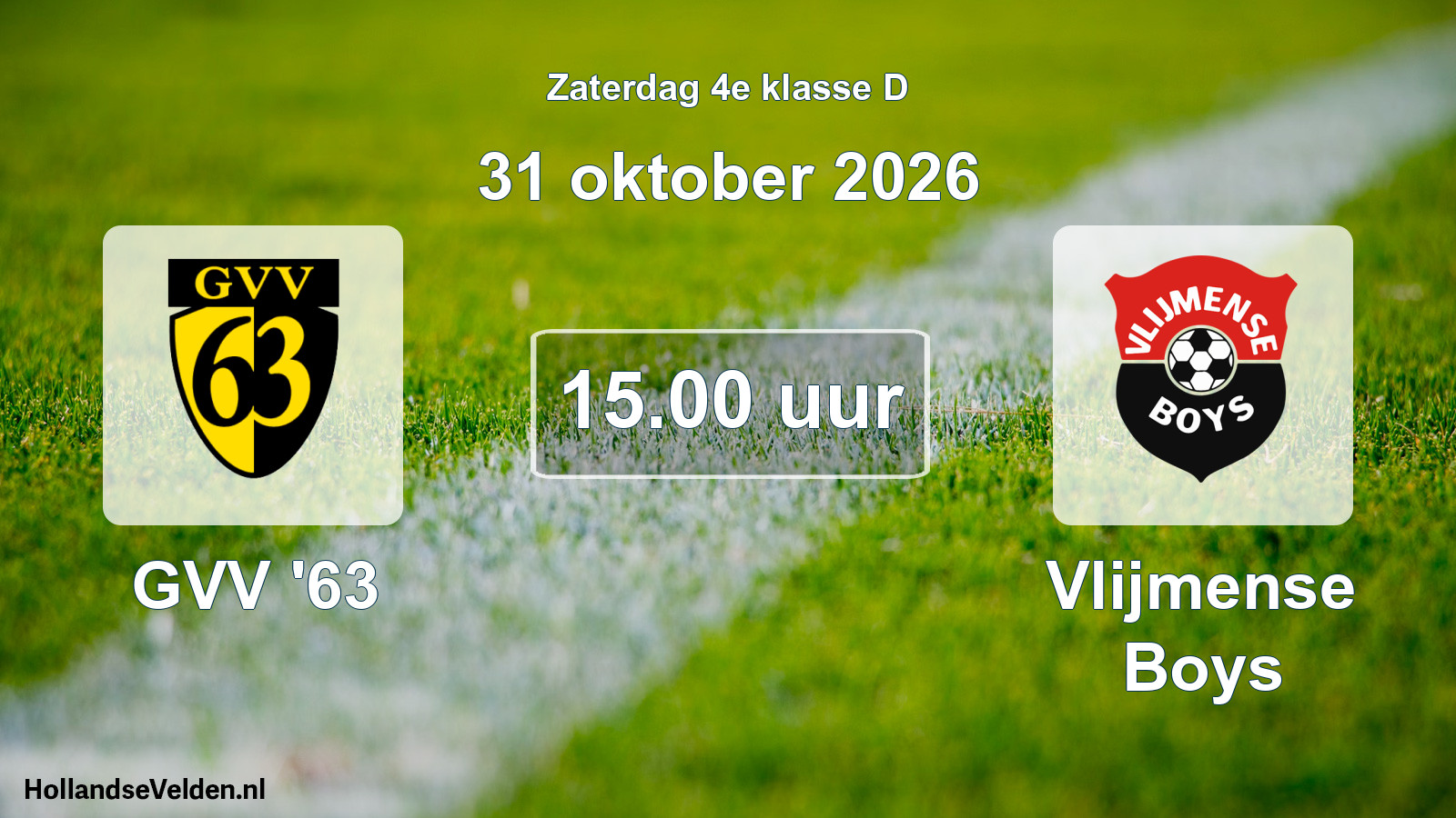 Geplande wedstrijd: GVV '63 - Vlijmense Boys (31 oktober 2026)