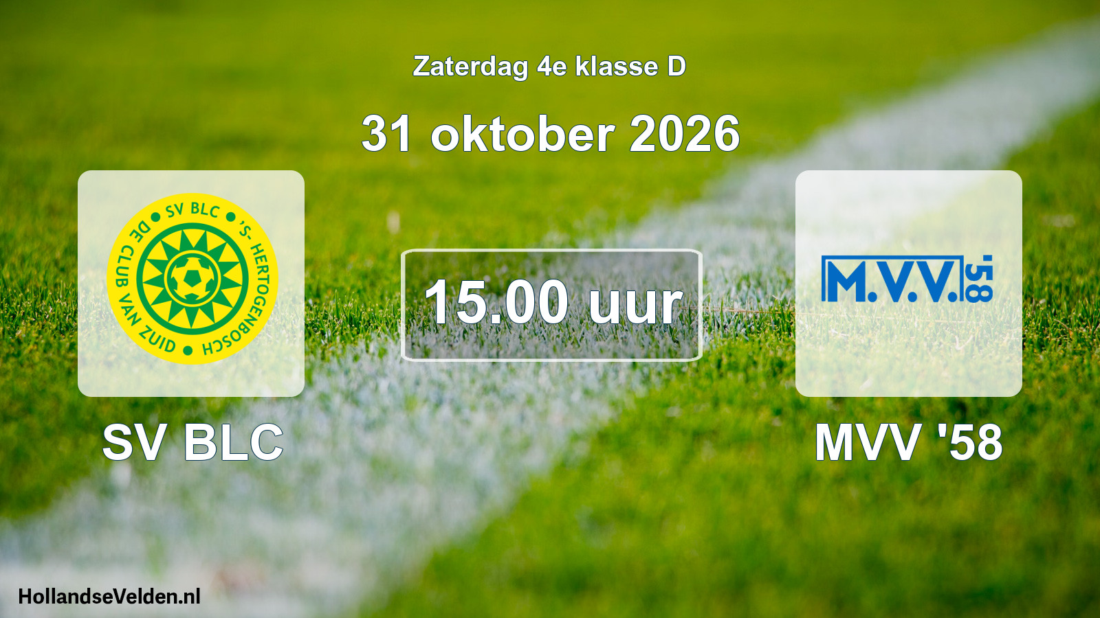 Geplande wedstrijd: SV BLC - MVV '58 (31 oktober 2026)