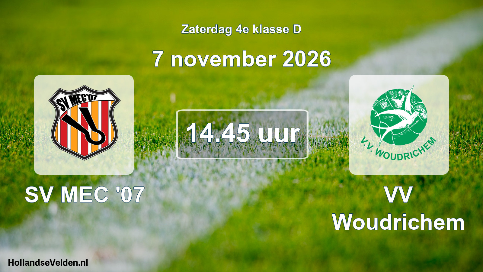Scheduled Match: SV MEC '07 - VV Woudrichem (7 November 2026)