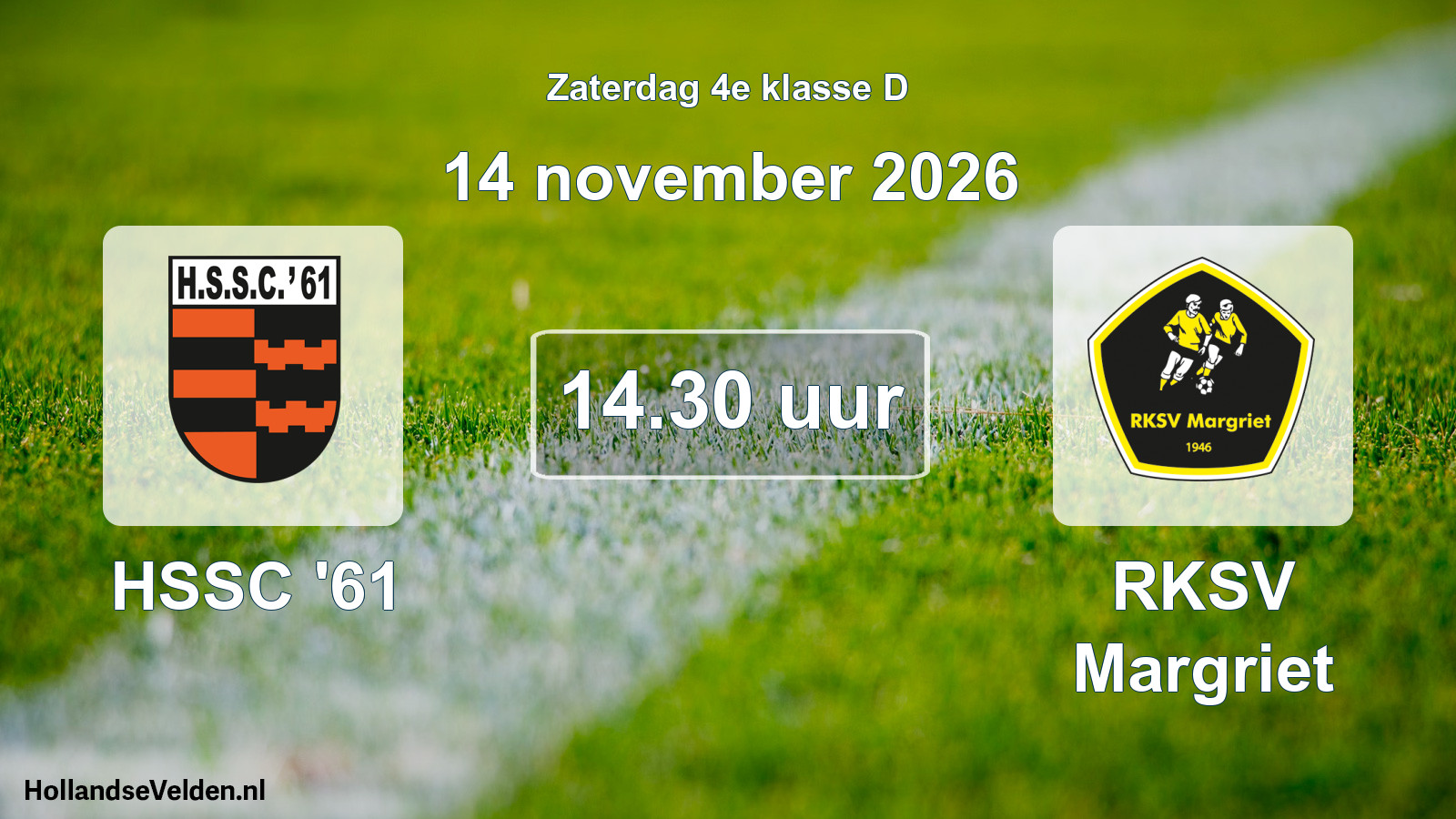 Geplande wedstrijd: HSSC '61 - RKSV Margriet (14 november 2026)