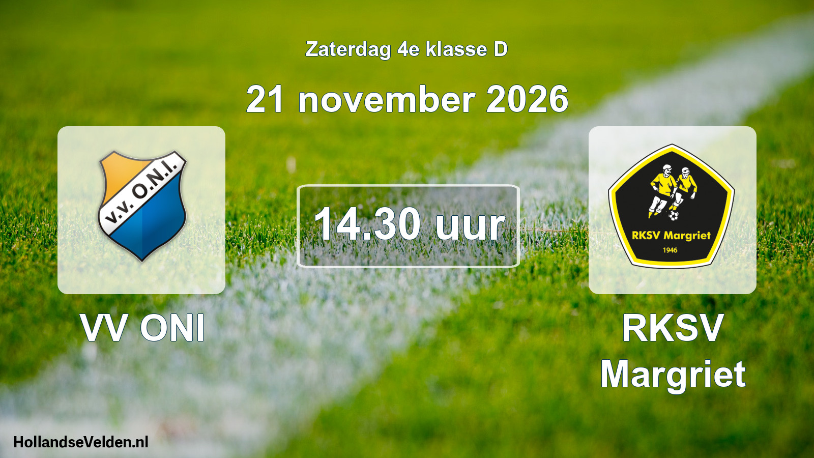 Geplande wedstrijd: VV ONI - RKSV Margriet (21 november 2026)