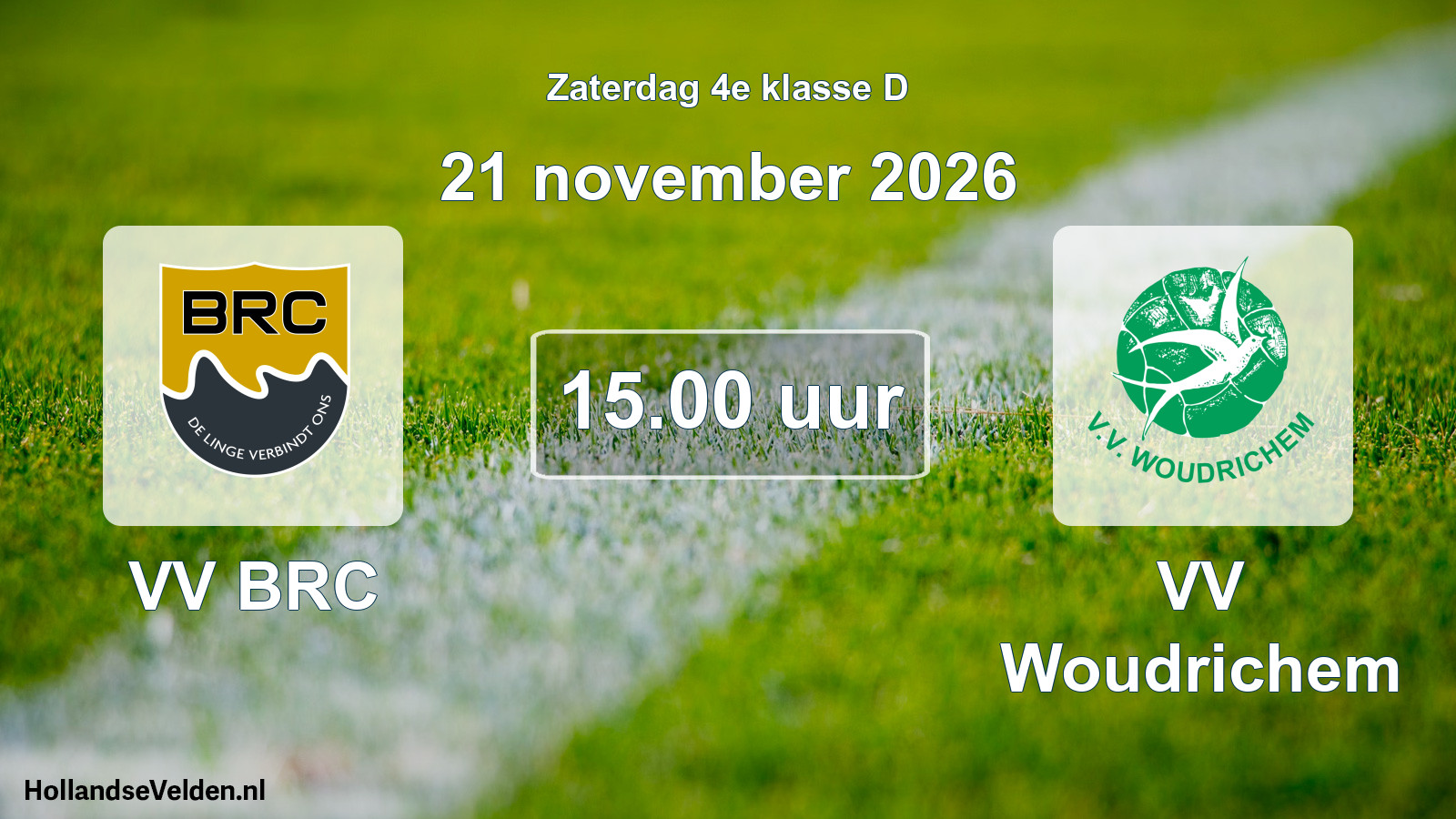 Geplande wedstrijd: VV BRC - VV Woudrichem (21 november 2026)