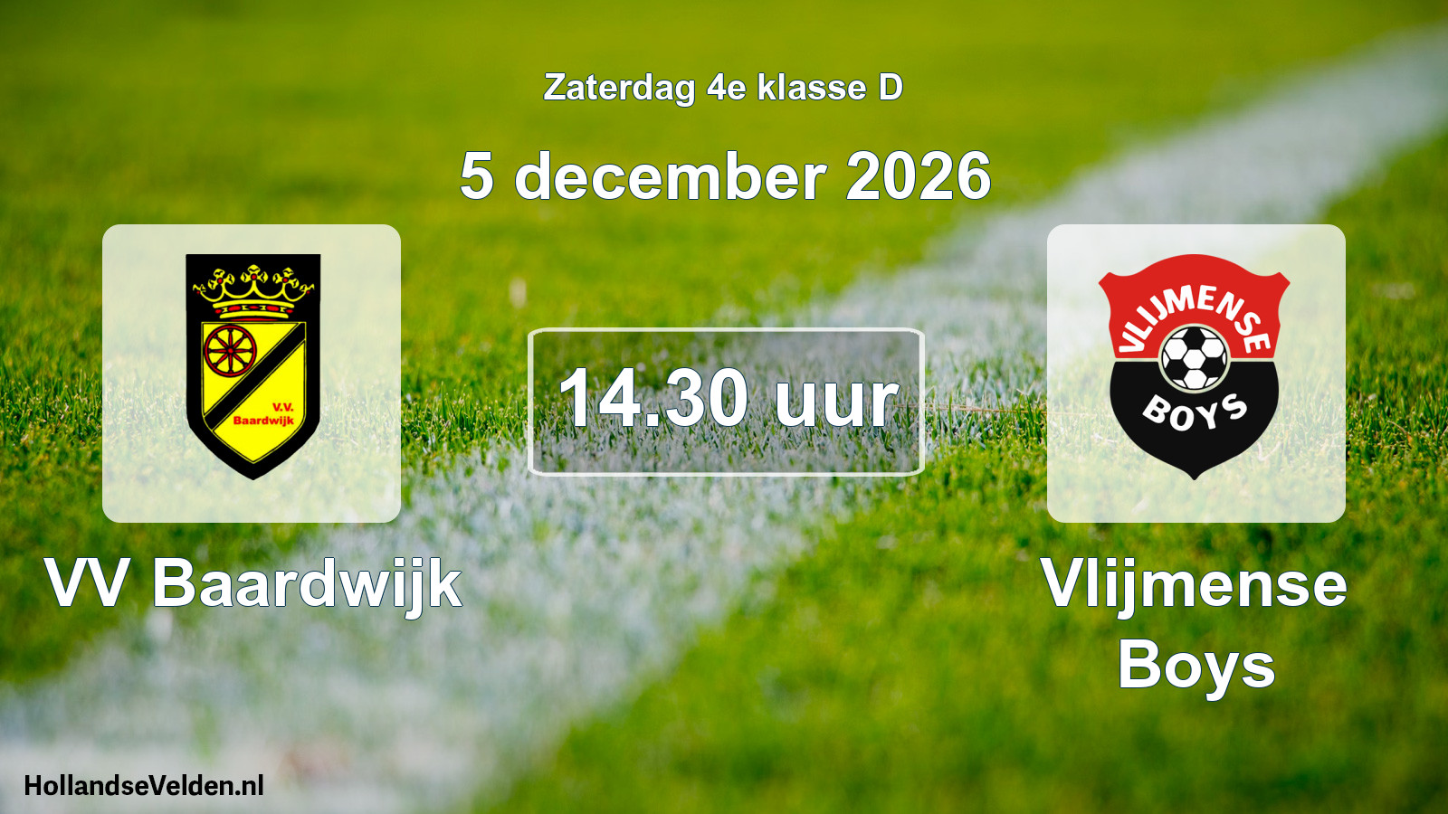 Geplande wedstrijd: VV Baardwijk - Vlijmense Boys (5 december 2026)
