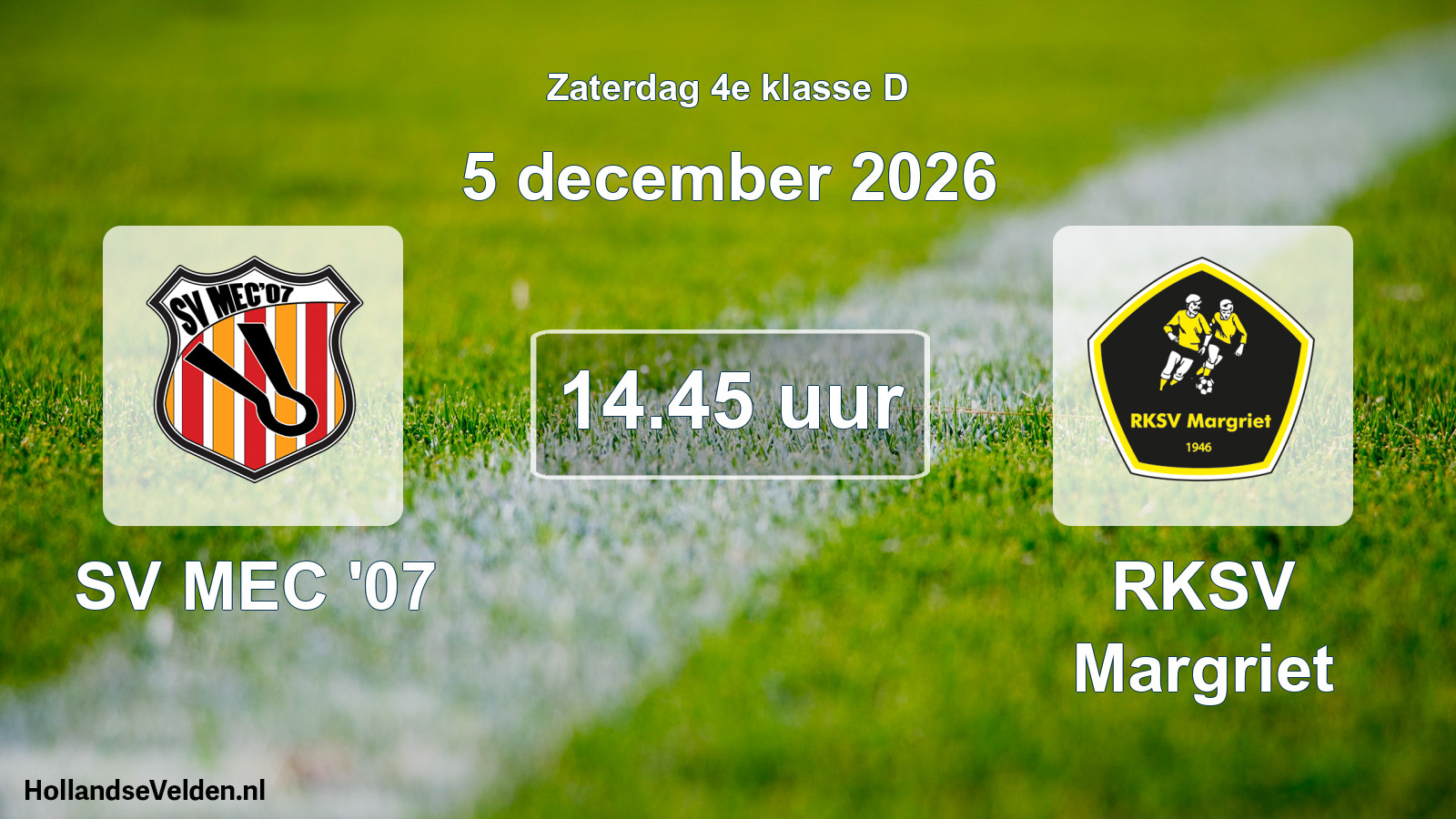 Geplande wedstrijd: SV MEC '07 - RKSV Margriet (5 december 2026)