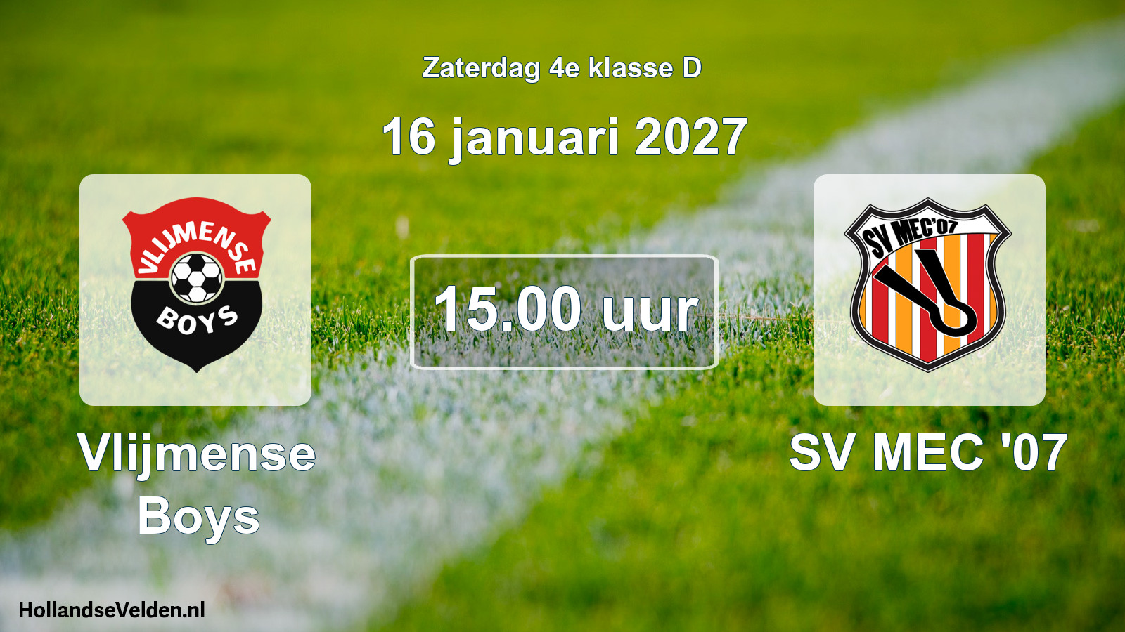 Geplande wedstrijd: Vlijmense Boys - SV MEC '07 (16 januari 2027)