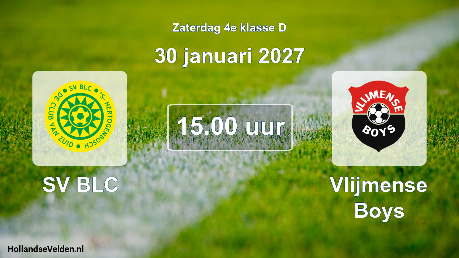 Geplande wedstrijd: SV BLC - Vlijmense Boys (30 januari 2027)