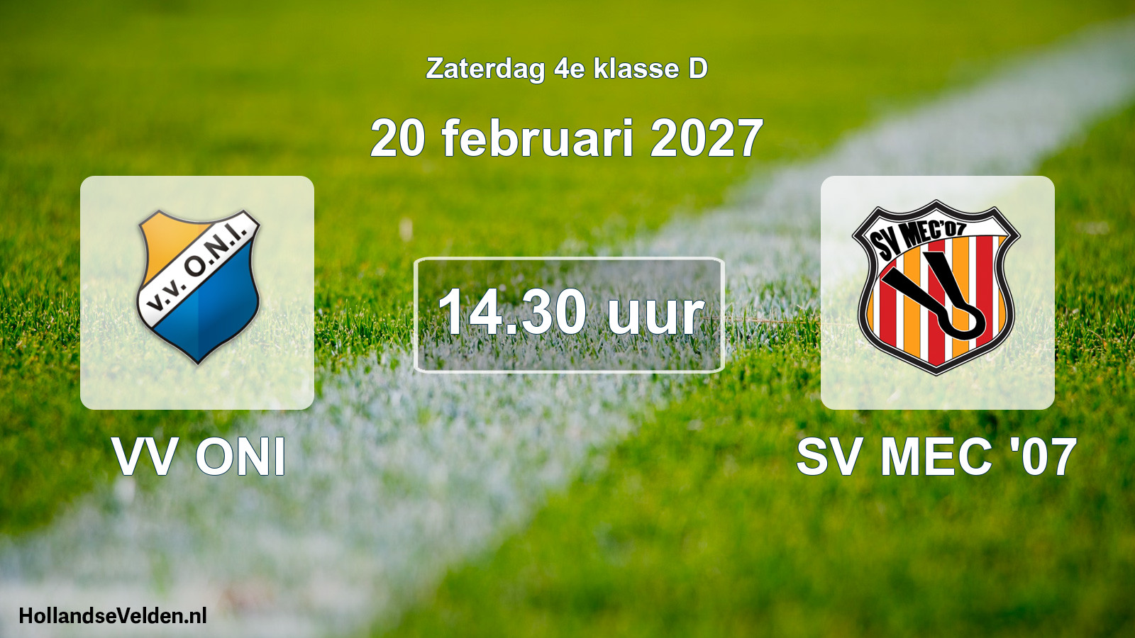 Geplande wedstrijd: VV ONI - SV MEC '07 (20 februari 2027)