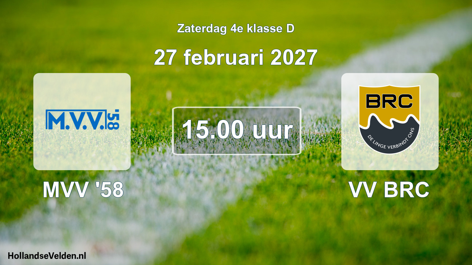 Geplande wedstrijd: MVV '58 - VV BRC (27 februari 2027)
