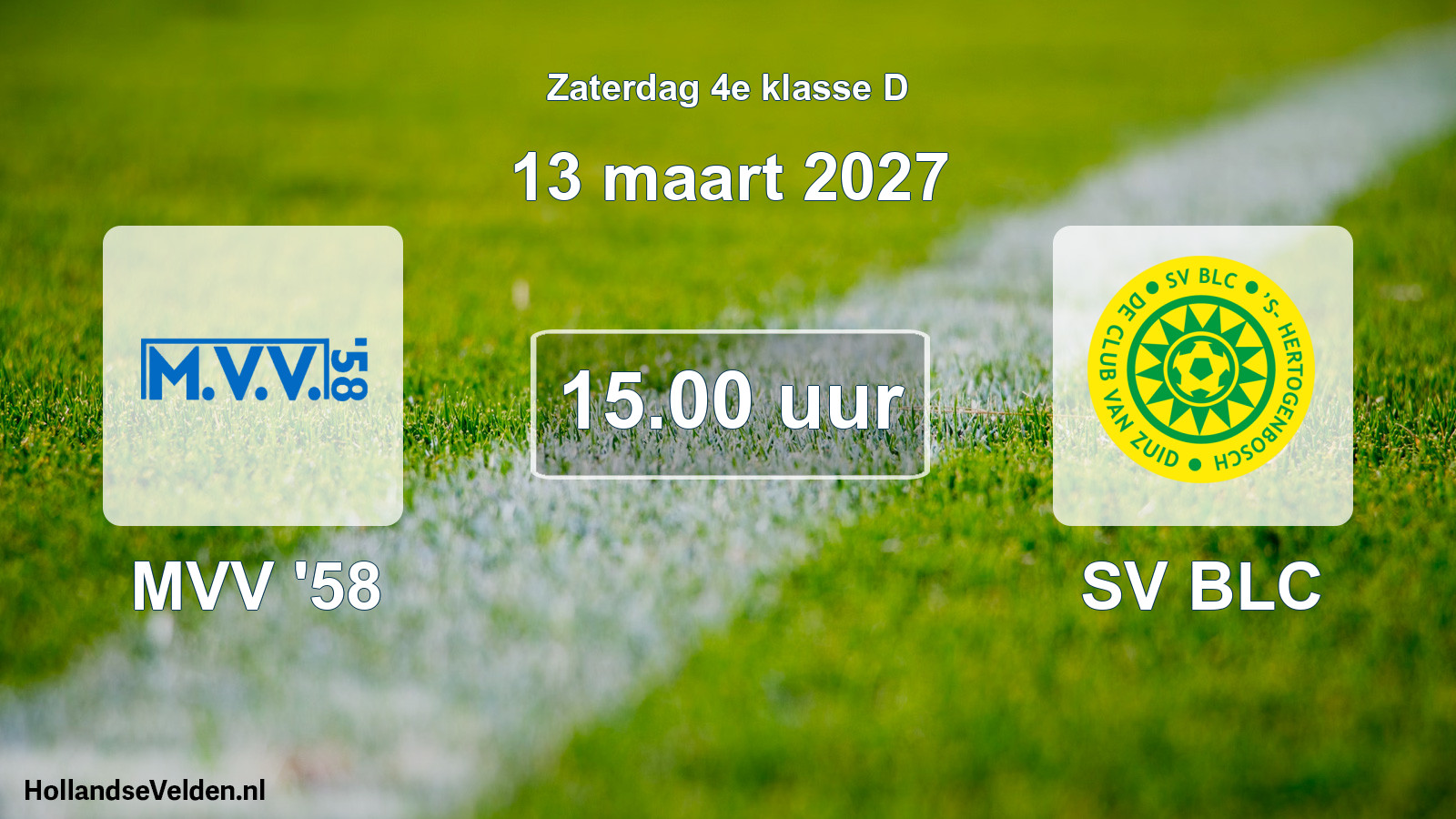 Geplande wedstrijd: MVV '58 - SV BLC (13 maart 2027)