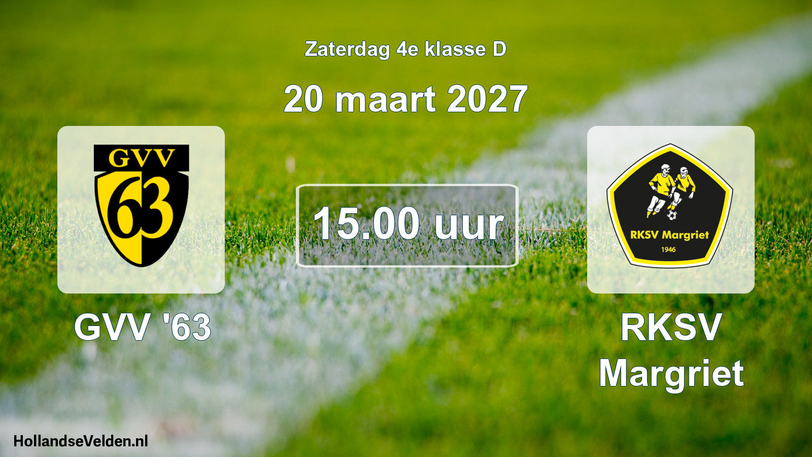 Geplande wedstrijd: GVV '63 - RKSV Margriet (20 maart 2027)