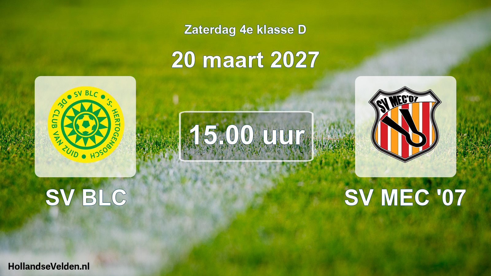 Geplande wedstrijd: SV BLC - SV MEC '07 (20 maart 2027)