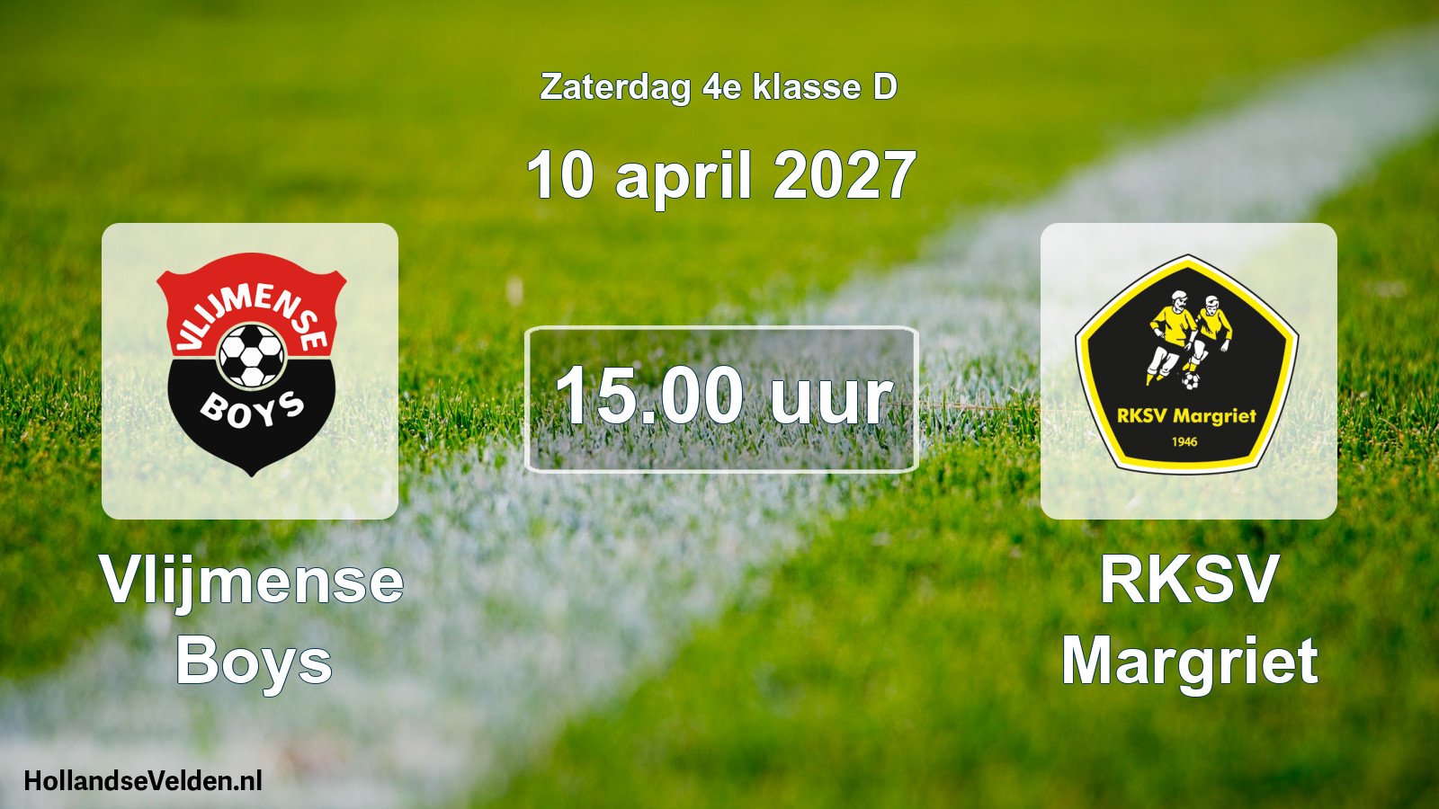 Geplande wedstrijd: Vlijmense Boys - RKSV Margriet (10 april 2027)