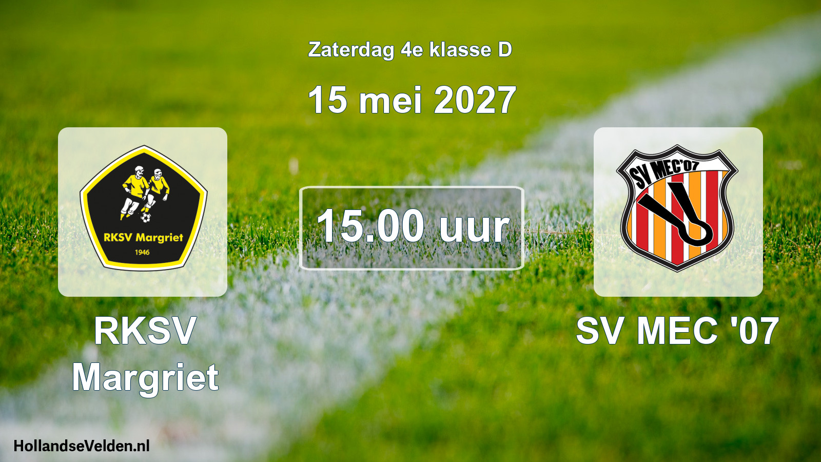 Geplande wedstrijd: RKSV Margriet - SV MEC '07 (15 mei 2027)