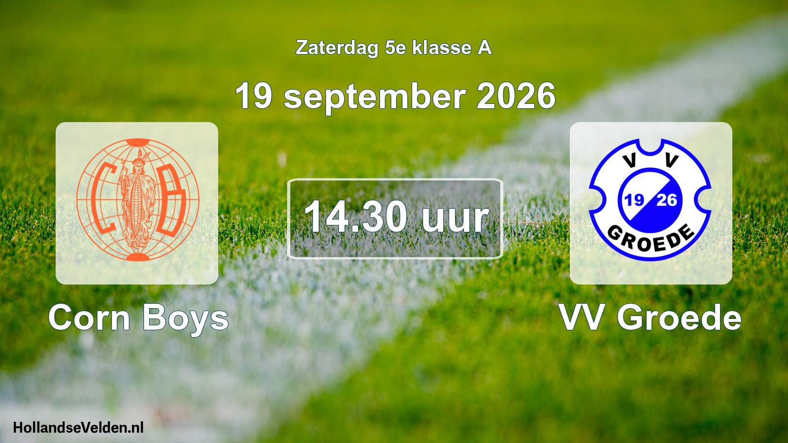 Geplande wedstrijd: Corn Boys - VV Groede (19 september 2026)