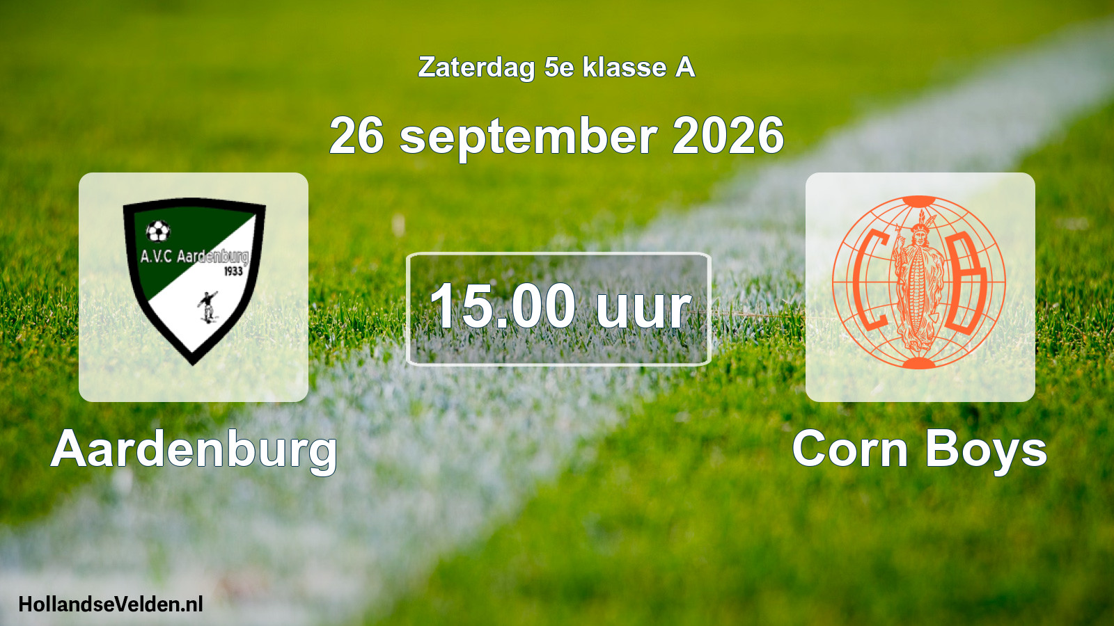 Geplande wedstrijd: Aardenburg - Corn Boys (26 september 2026)
