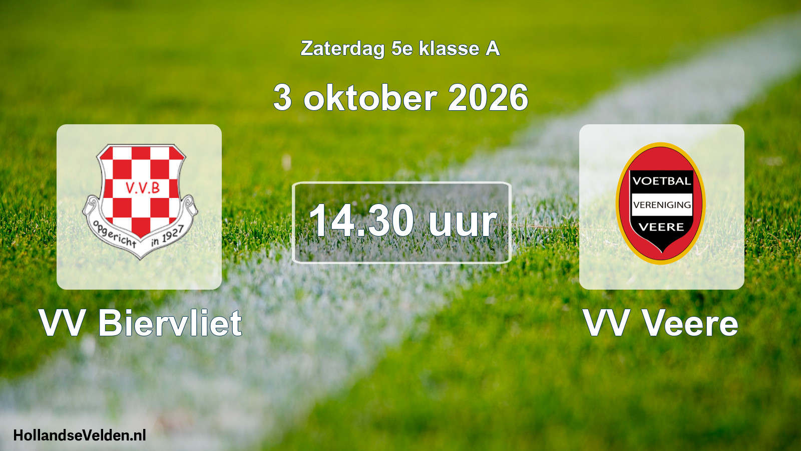 Geplande wedstrijd: VV Biervliet - VV Veere (3 oktober 2026)