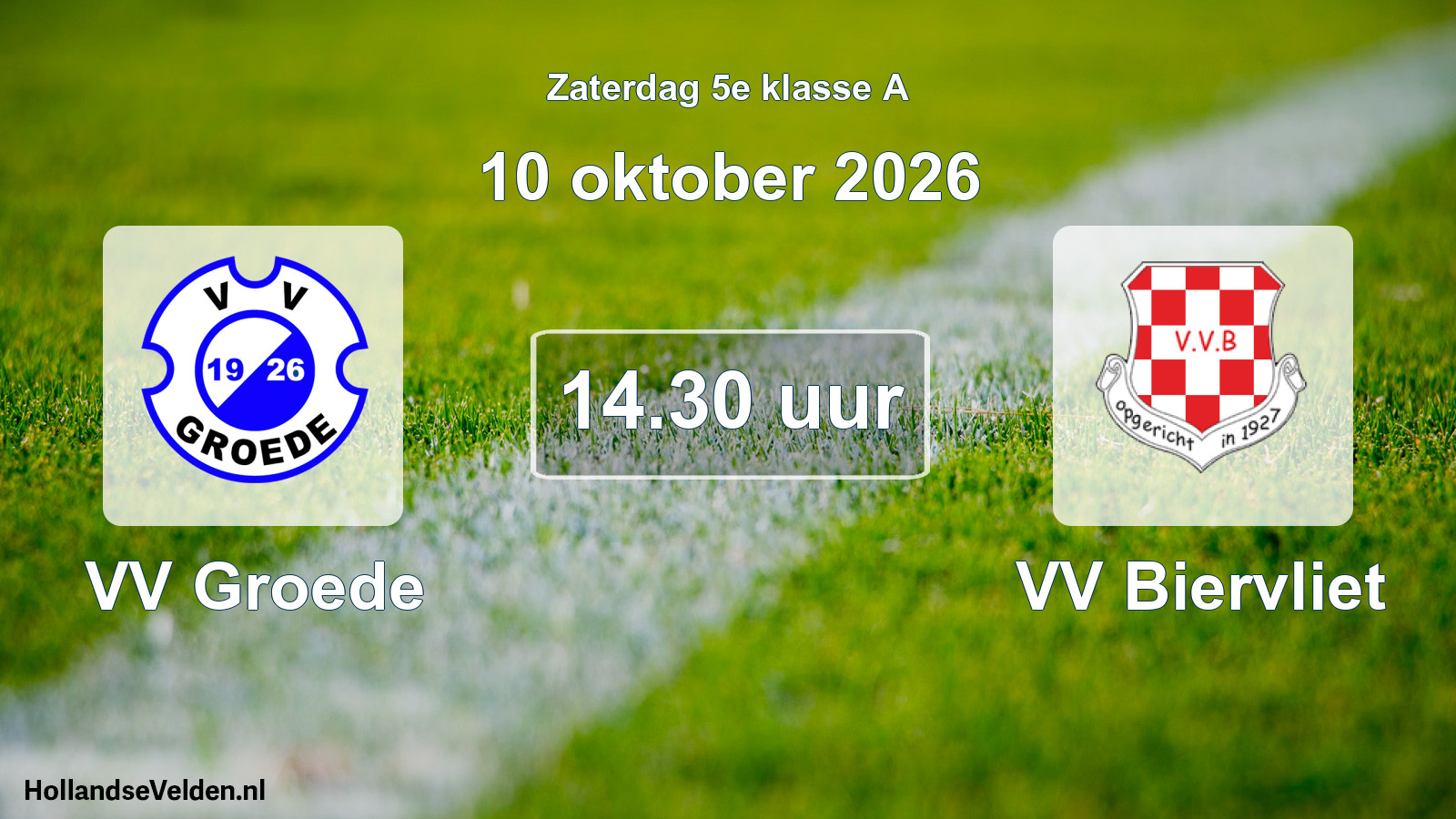 Geplande wedstrijd: VV Groede - VV Biervliet (10 oktober 2026)