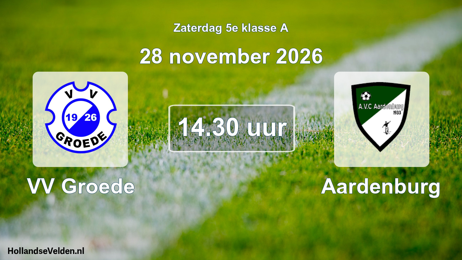Geplande wedstrijd: VV Groede - Aardenburg (28 november 2026)