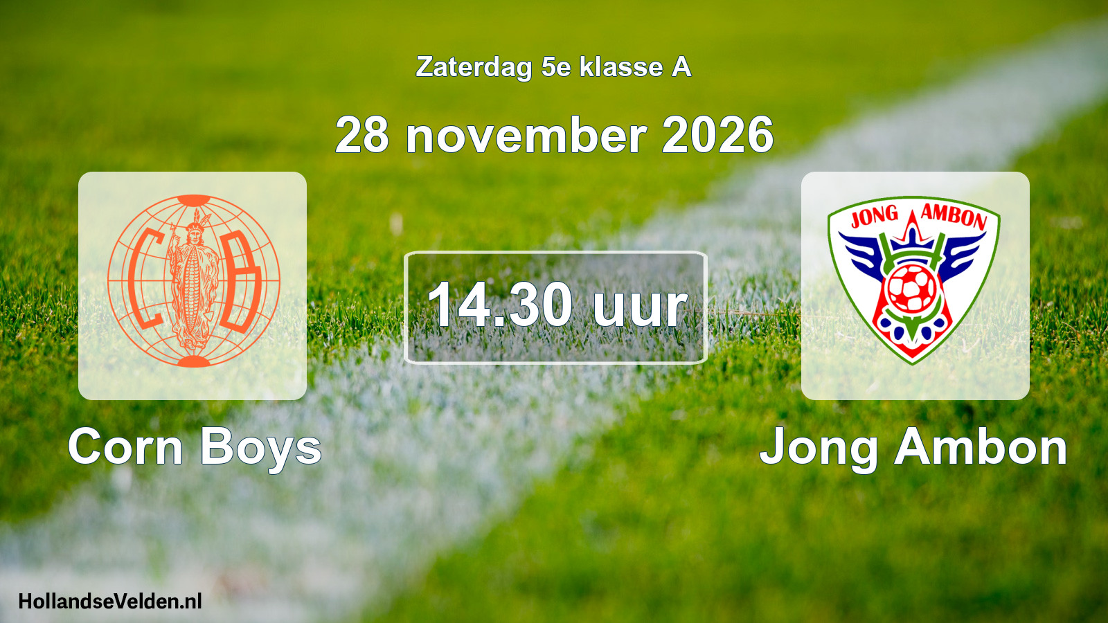 Geplande wedstrijd: Corn Boys - Jong Ambon (28 november 2026)