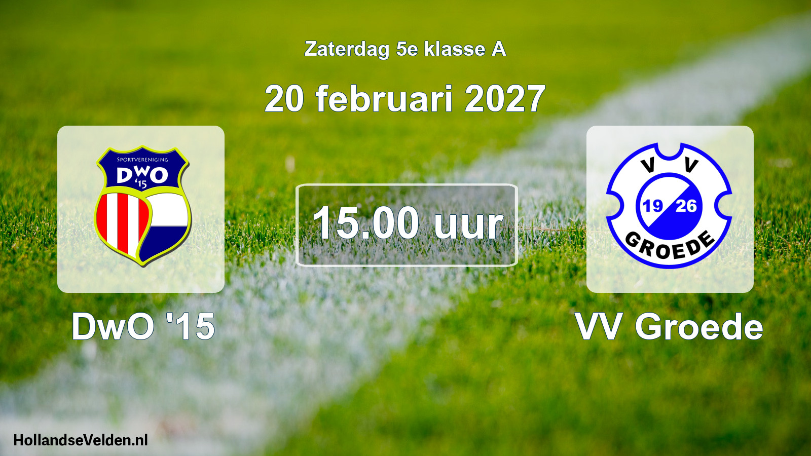 Geplande wedstrijd: DwO '15 - VV Groede (20 februari 2027)