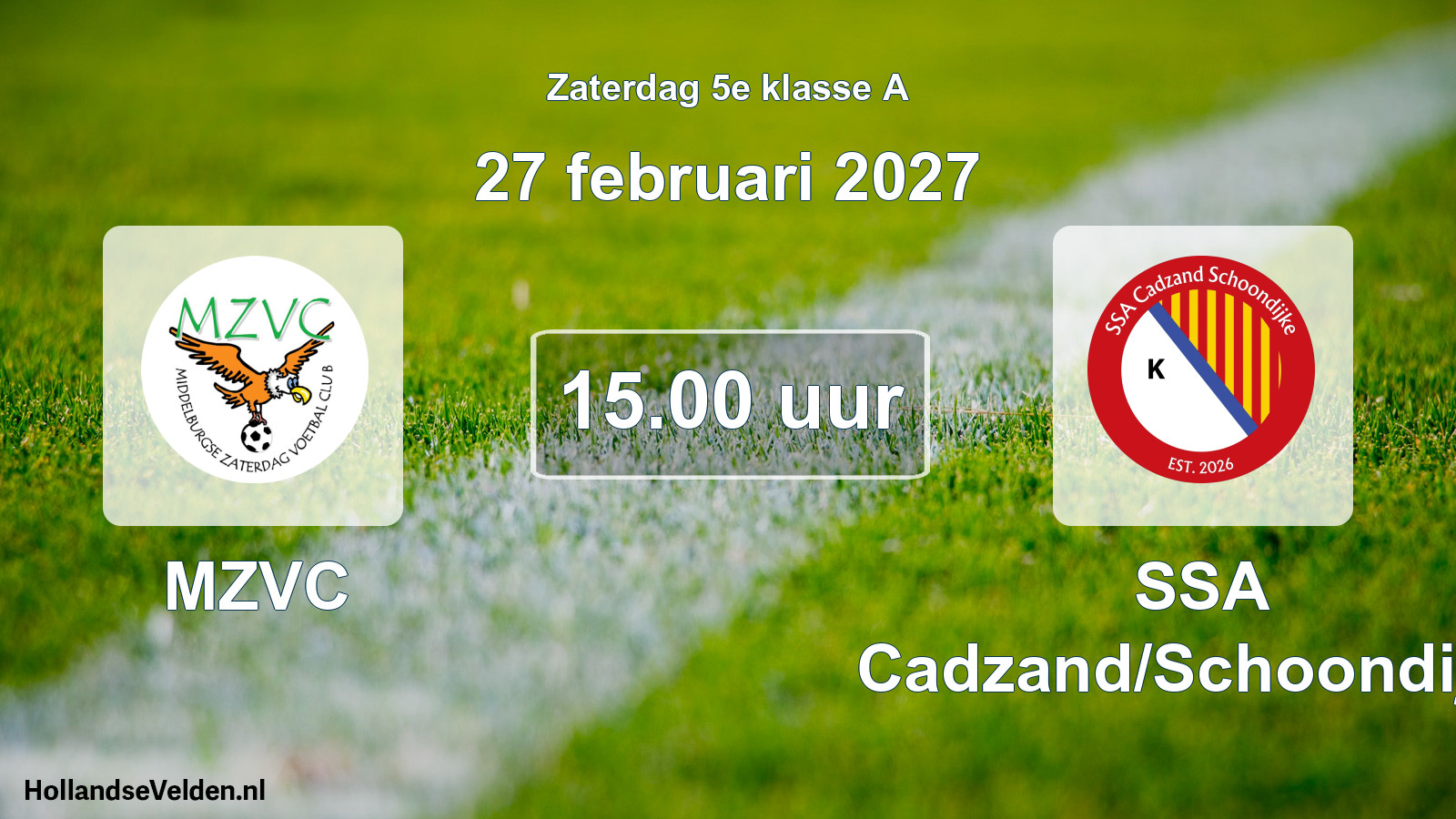 Geplande wedstrijd: MZVC - SSA Cadzand/Schoondijke (27 februari 2027)