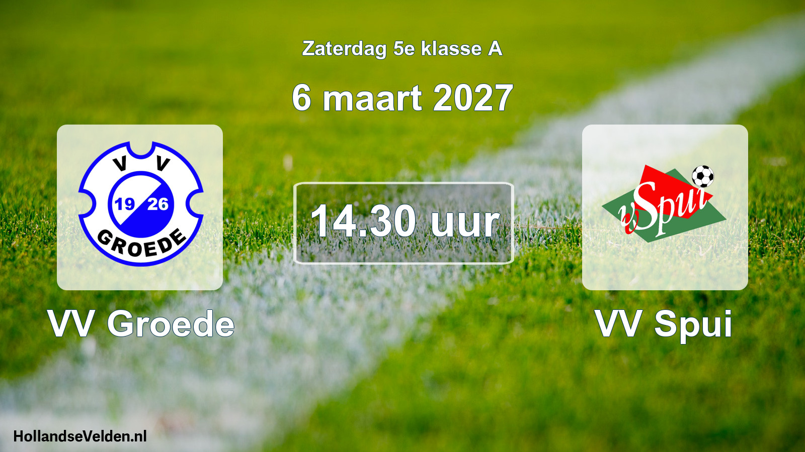 Geplande wedstrijd: VV Groede - VV Spui (6 maart 2027)
