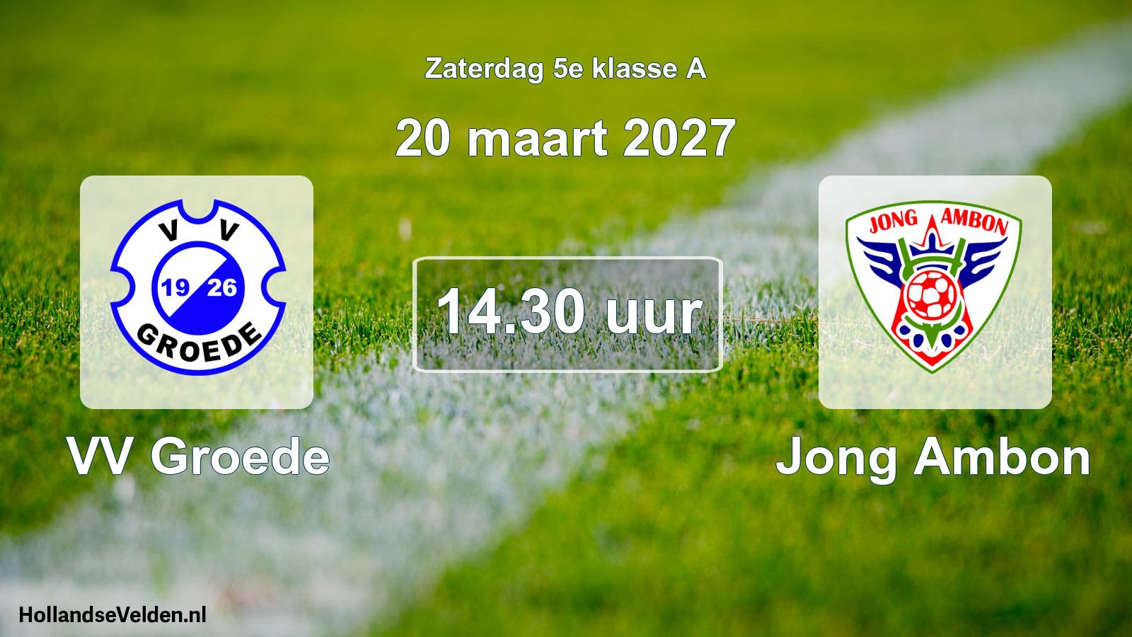 Geplande wedstrijd: VV Groede - Jong Ambon (20 maart 2027)