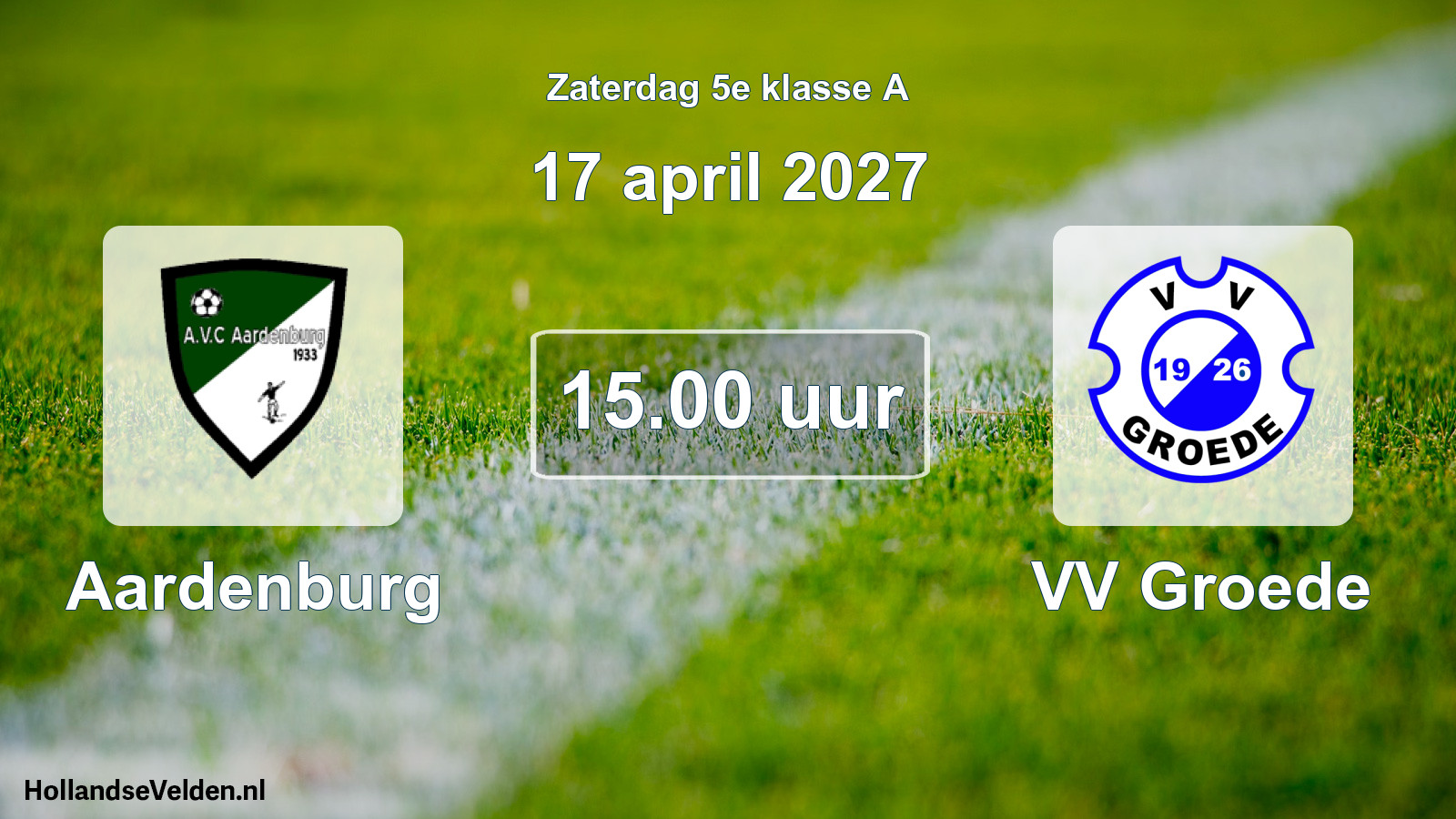 Scheduled Match: Aardenburg - VV Groede (17 April 2027)