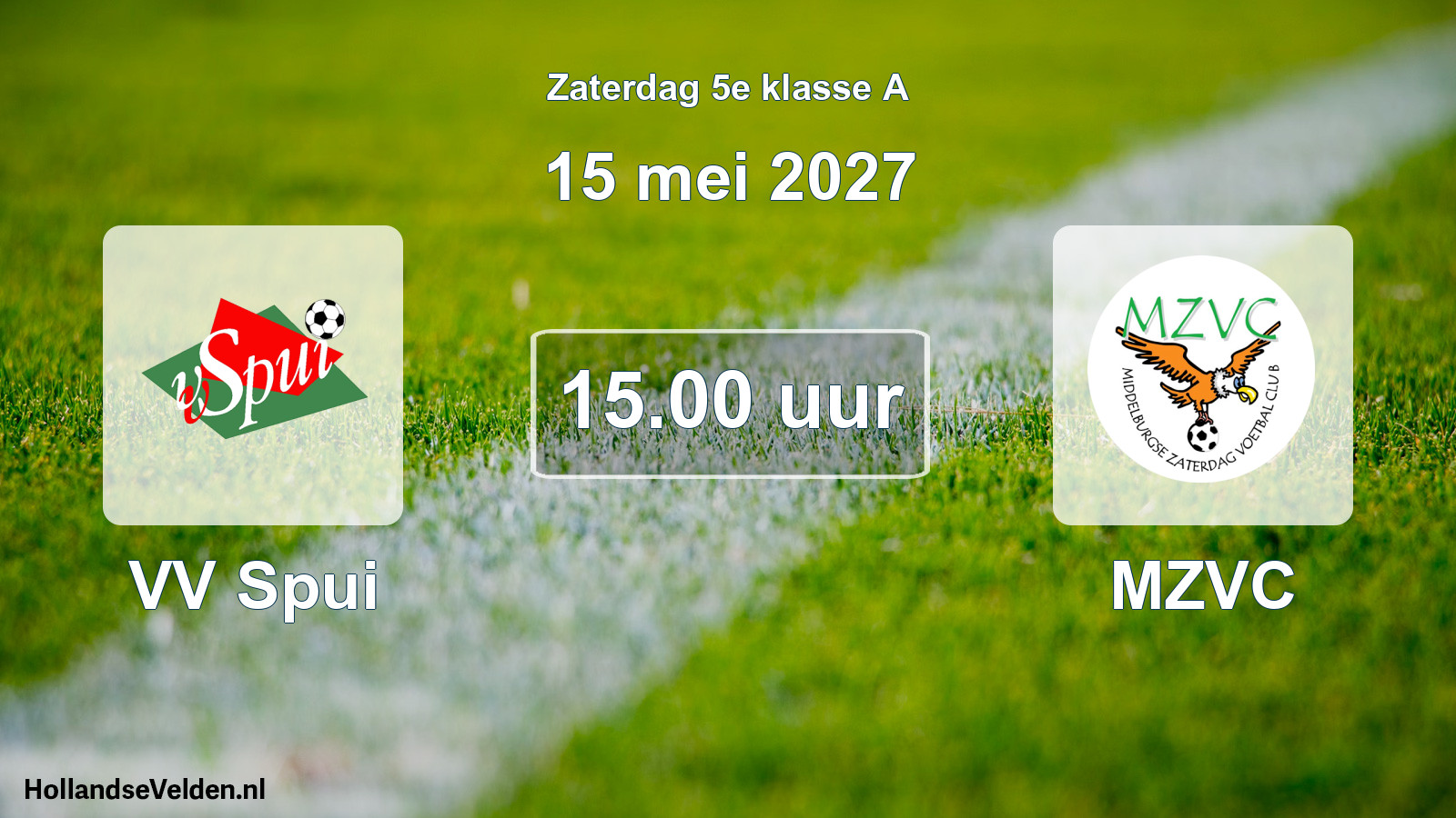 Geplande wedstrijd: VV Spui - MZVC (15 mei 2027)