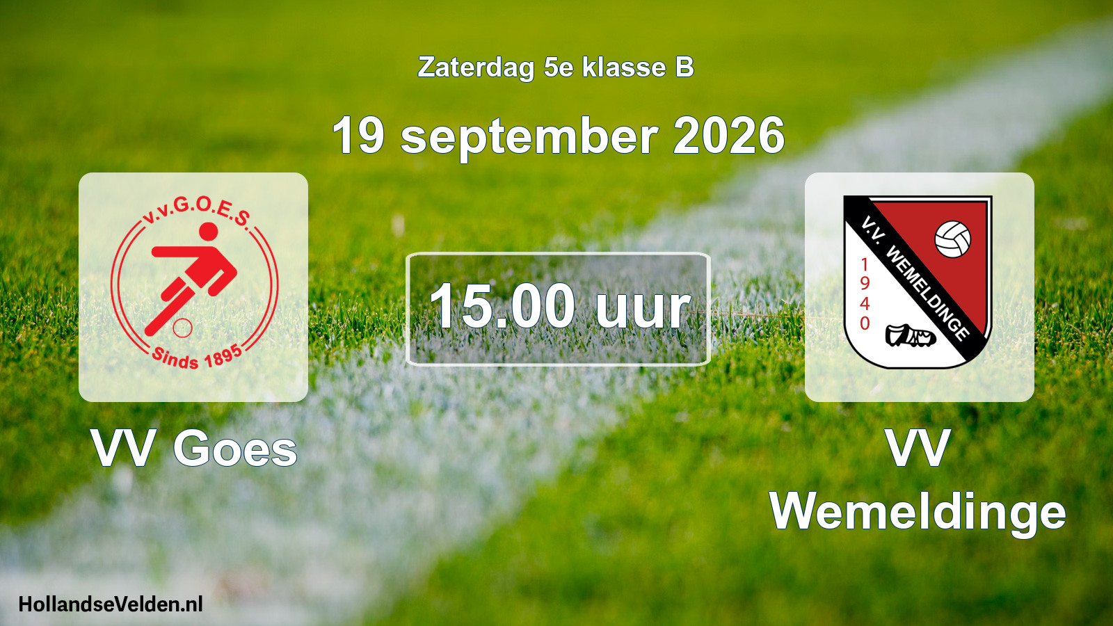 Geplande wedstrijd: VV Goes - VV Wemeldinge (19 september 2026)