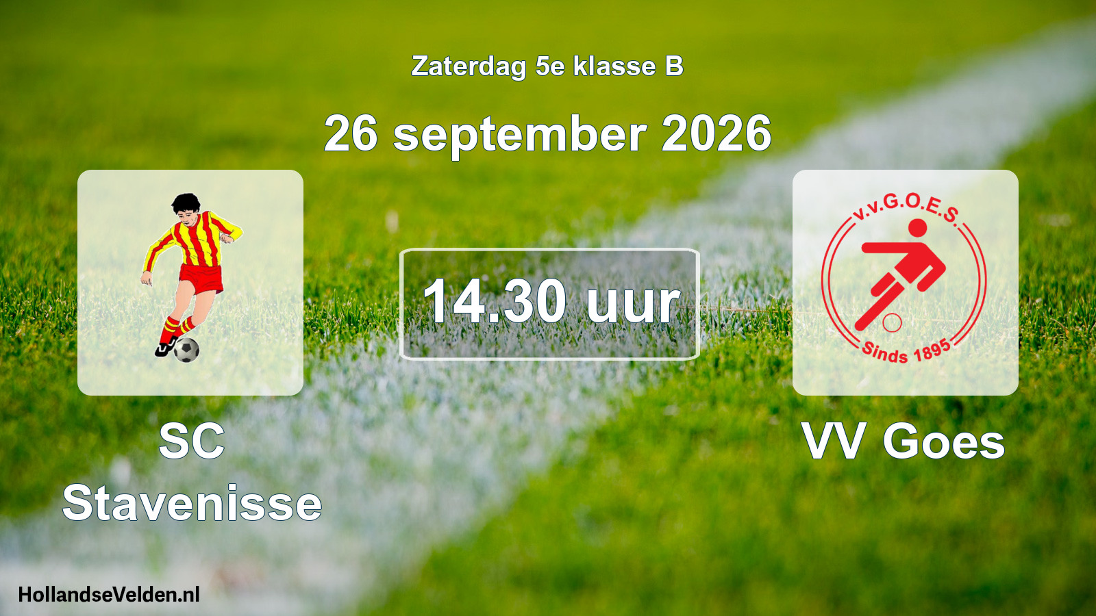 Geplande wedstrijd: SC Stavenisse - VV Goes (26 september 2026)