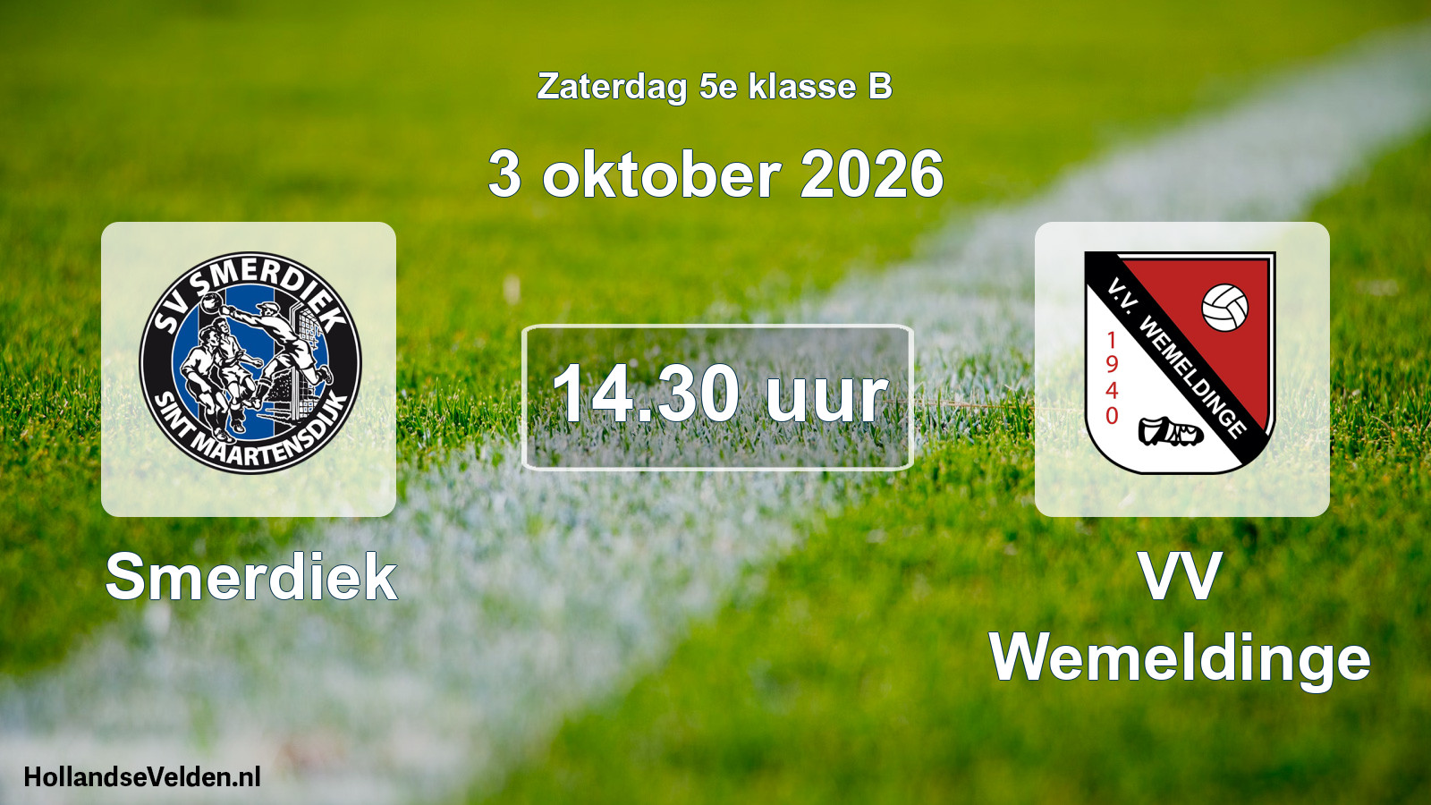 Scheduled Match: Smerdiek - VV Wemeldinge (3 October 2026)
