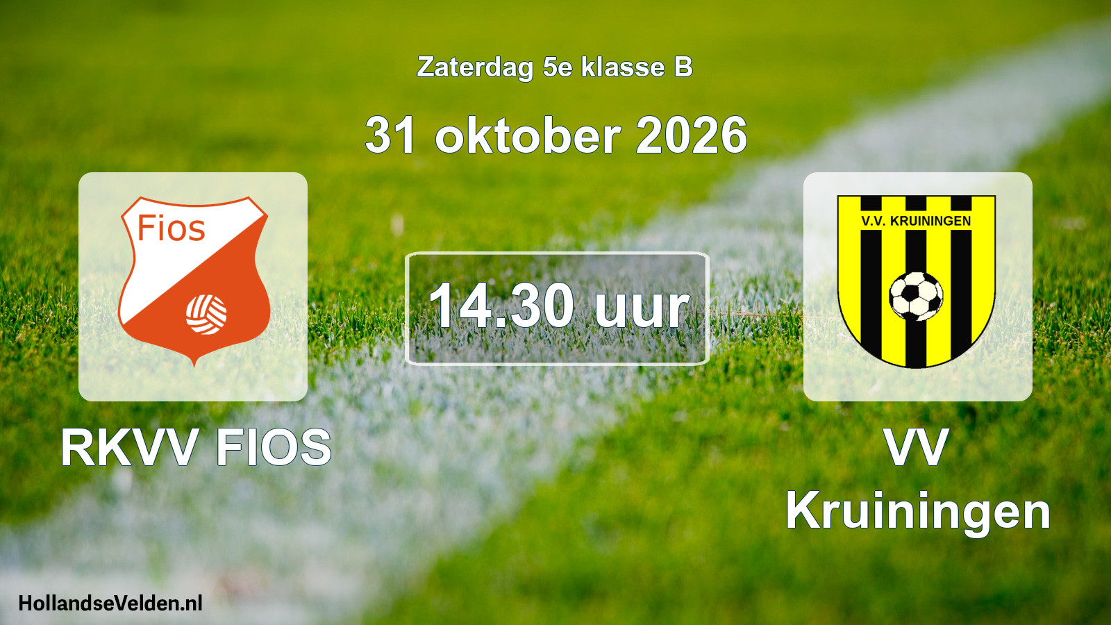 Geplande wedstrijd: RKVV FIOS - VV Kruiningen (31 oktober 2026)
