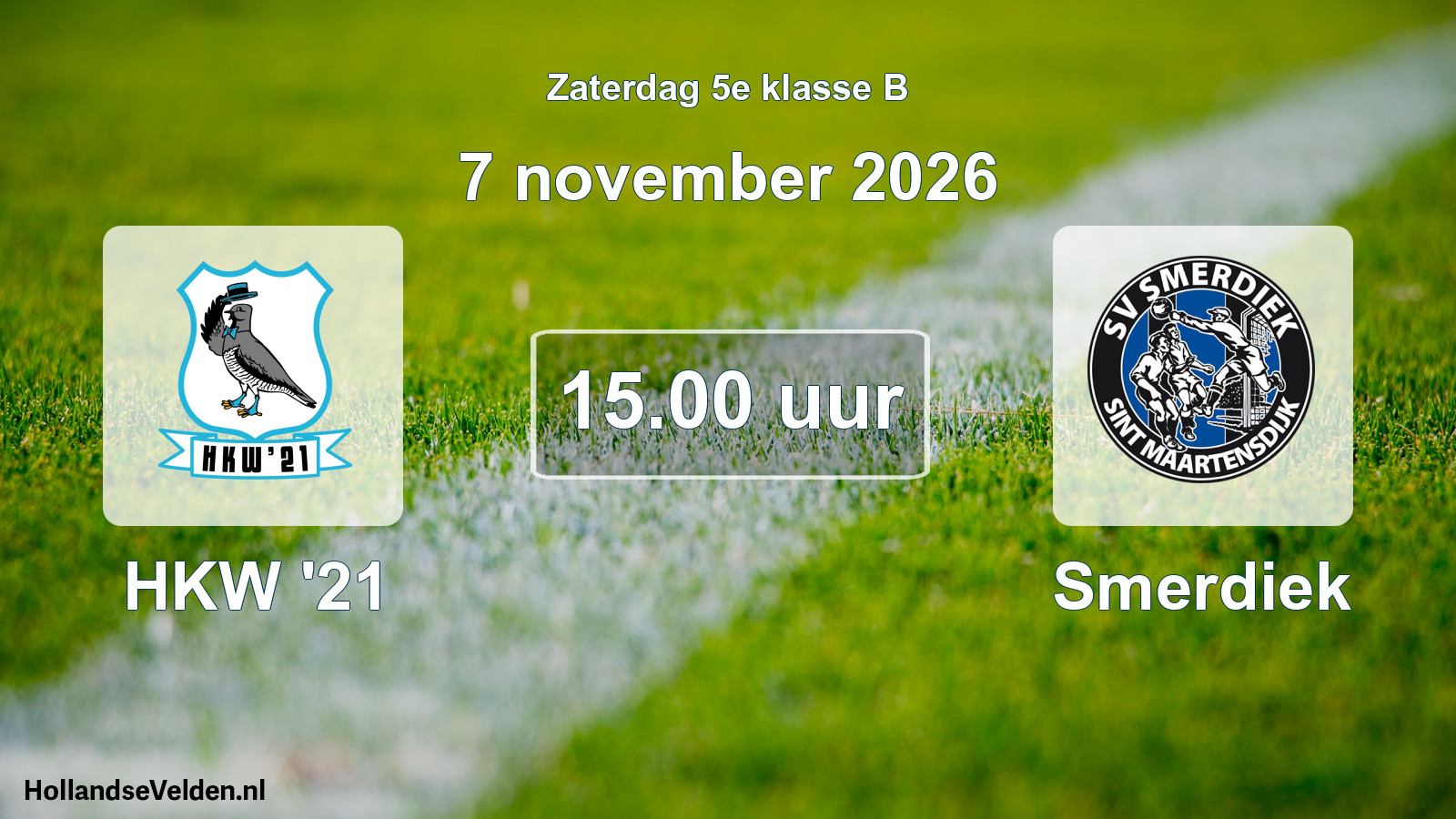 Geplande wedstrijd: HKW '21 - Smerdiek (7 november 2026)