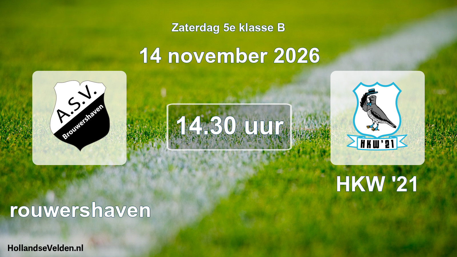 Geplande wedstrijd: Brouwershaven - HKW '21 (14 november 2026)