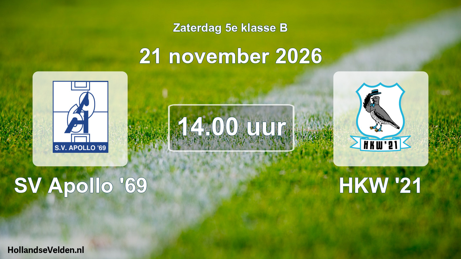 Geplande wedstrijd: SV Apollo '69 - HKW '21 (21 november 2026)