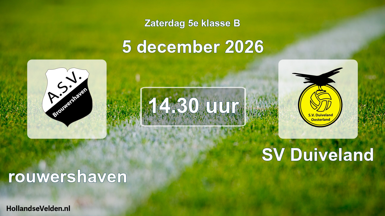 Geplande wedstrijd: Brouwershaven - SV Duiveland (5 december 2026)