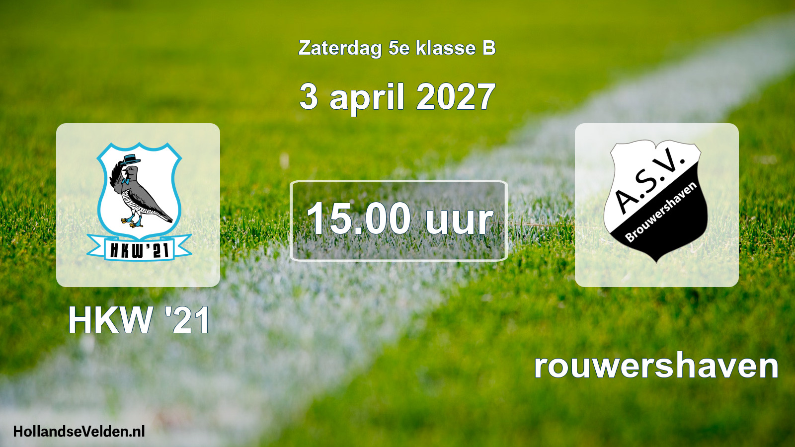 Geplande wedstrijd: HKW '21 - Brouwershaven (3 april 2027)