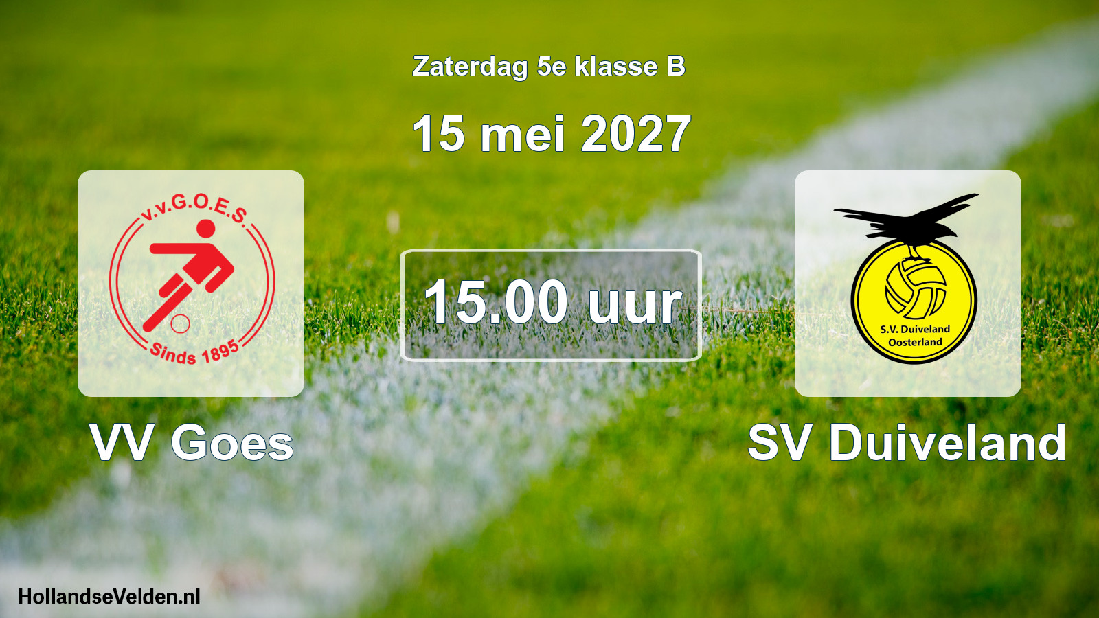 Geplande wedstrijd: VV Goes - SV Duiveland (15 mei 2027)