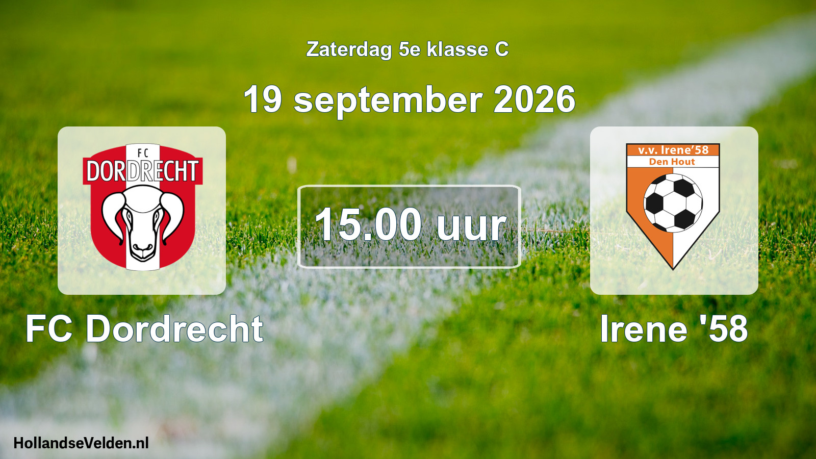 Geplande wedstrijd: FC Dordrecht - Irene '58 (19 september 2026)