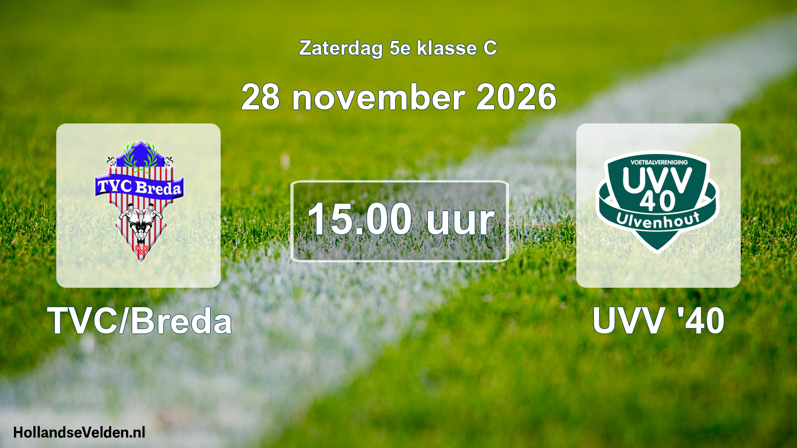 Geplande wedstrijd: TVC/Breda - UVV '40 (28 november 2026)