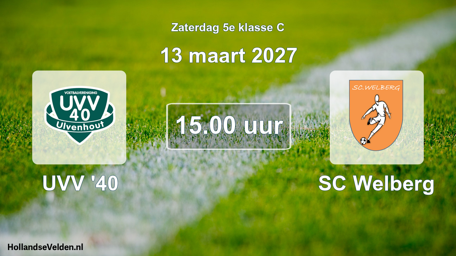 Geplande wedstrijd: UVV '40 - SC Welberg (13 maart 2027)
