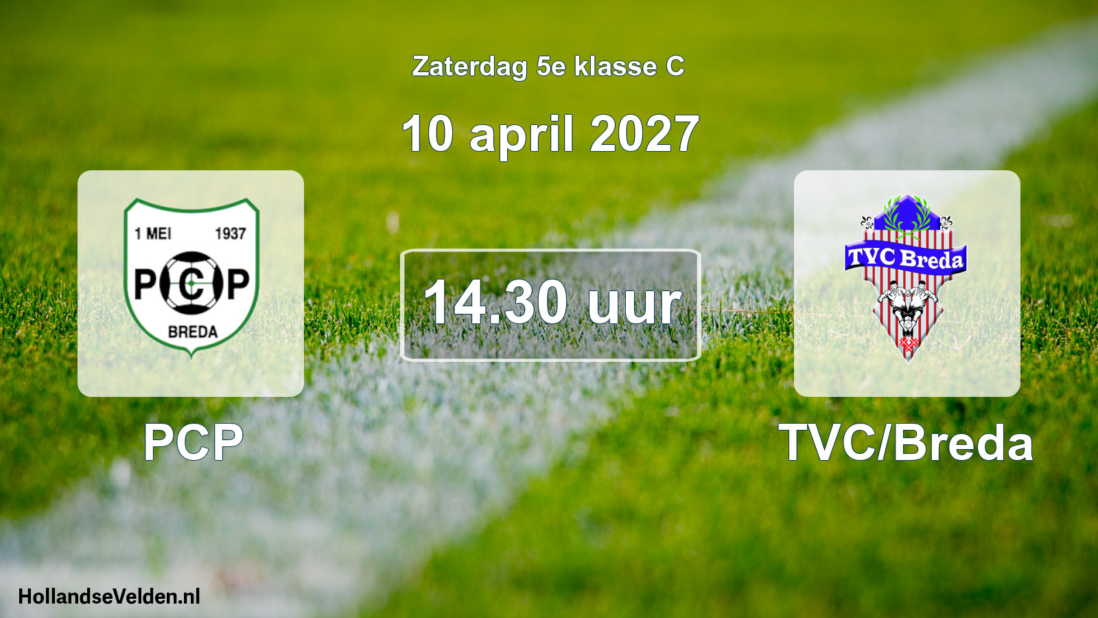 Geplande wedstrijd: PCP - TVC/Breda (10 april 2027)