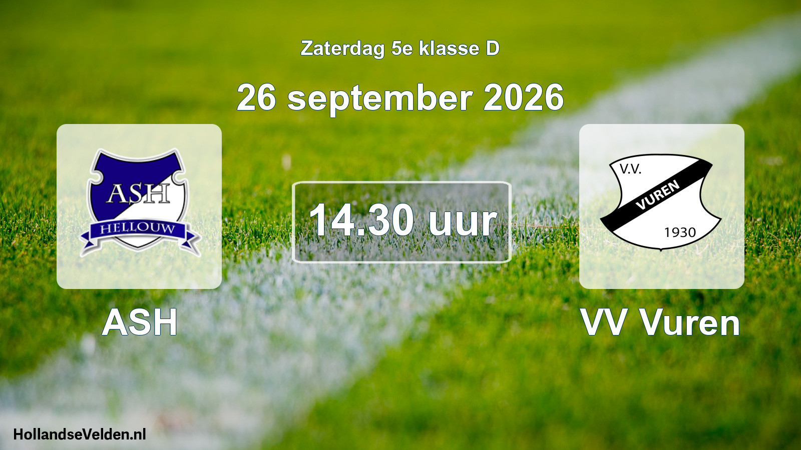 Geplande wedstrijd: ASH - VV Vuren (26 september 2026)