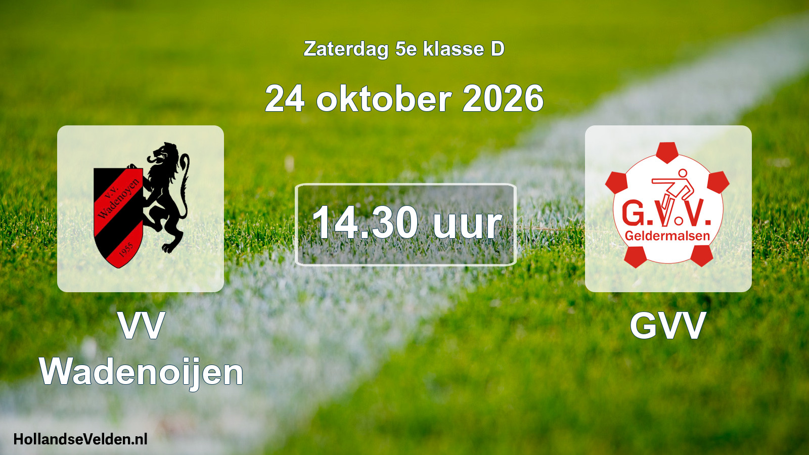 Geplande wedstrijd: VV Wadenoijen - GVV (24 oktober 2026)