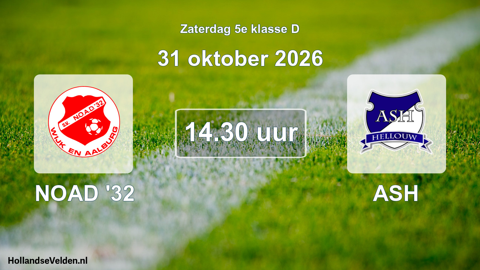 Geplande wedstrijd: NOAD '32 - ASH (31 oktober 2026)