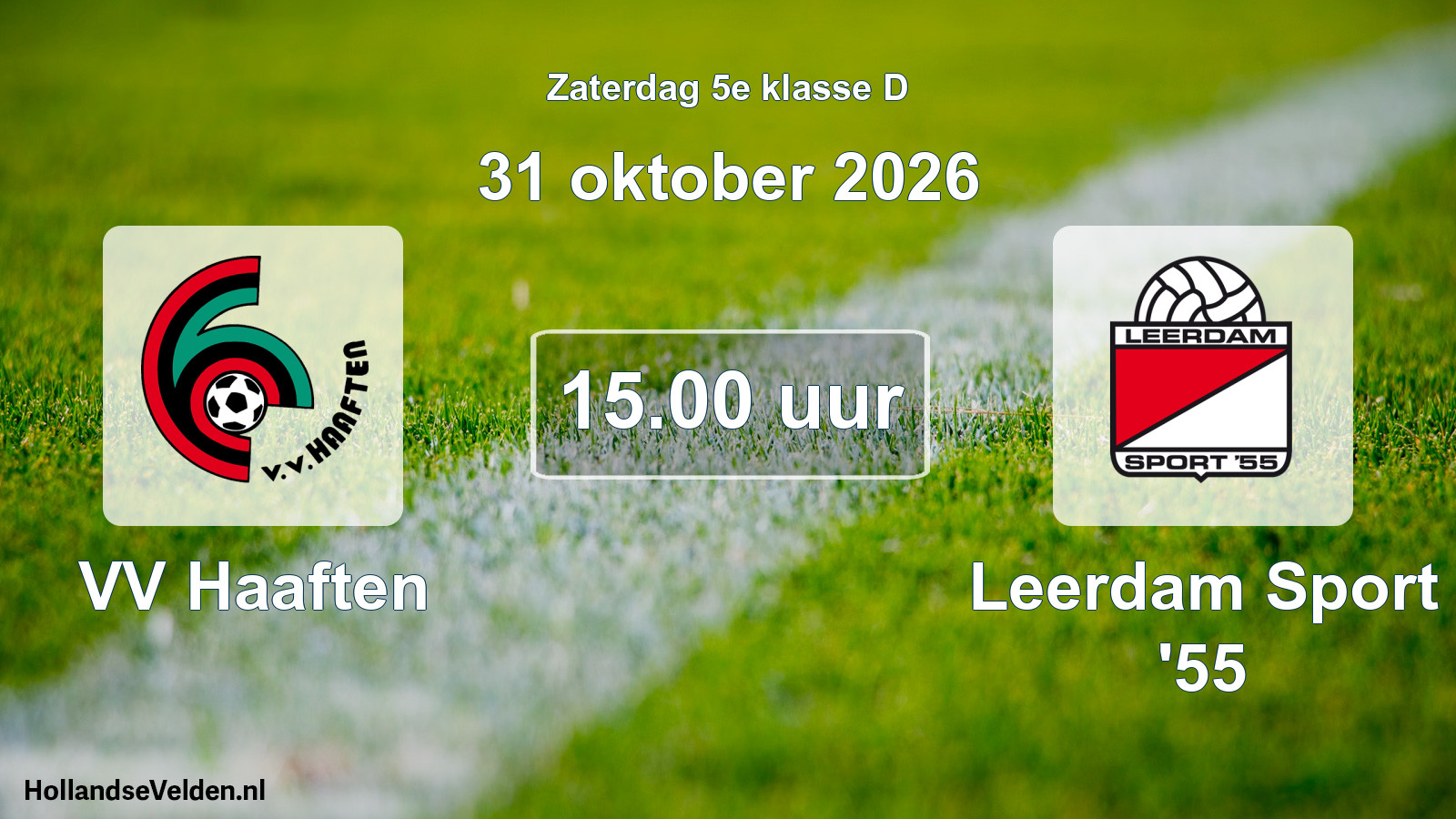 Geplande wedstrijd: VV Haaften - Leerdam Sport '55 (31 oktober 2026)