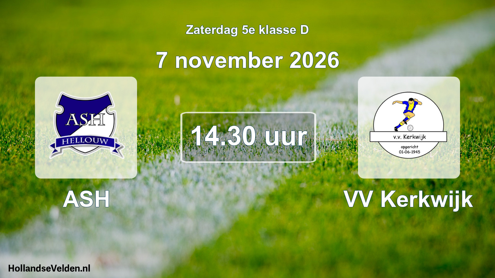 Geplande wedstrijd: ASH - VV Kerkwijk (7 november 2026)