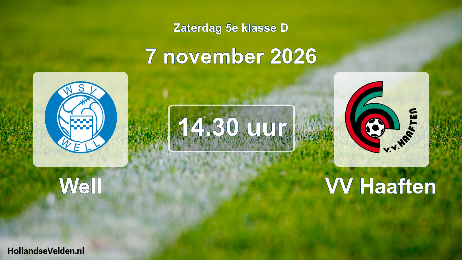 Geplande wedstrijd: Well - VV Haaften (7 november 2026)