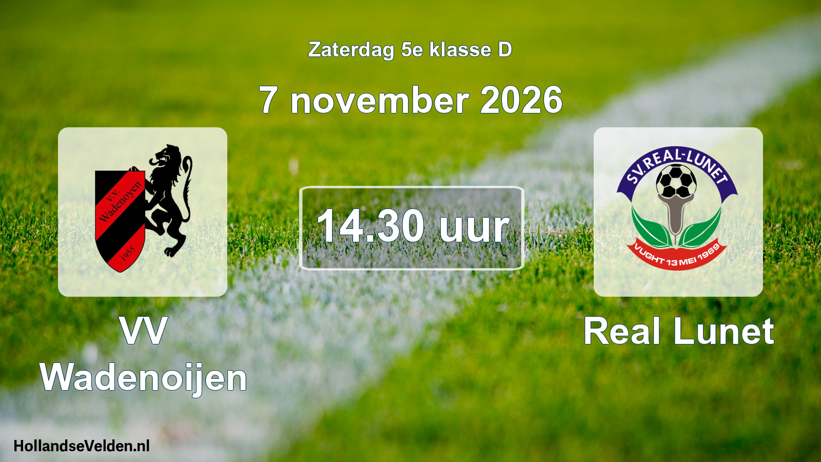 Geplande wedstrijd: VV Wadenoijen - Real Lunet (7 november 2026)